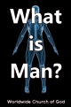 Doctrinal Outlines - What is Man?