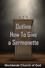 Outline - How To Give a Sermonette
