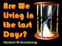 Are We Living in the Last Days?