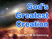 God's Greatest Creation