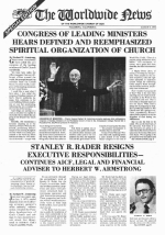 STANLEY R. RADER RESIGNS EXECUTIVE RESPONSIBILITIES - CONTINUES AICF, LEGAL AND FINANCIAL ADVISER TO HERBERT W. ARMSTRONG