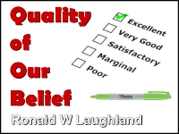 Quality of Our Belief