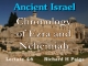 Ancient Israel - Lecture 46 - Chronology of Ezra and Nehemiah - Part 2