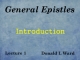 General Epistles - Lecture 1 - Introduction