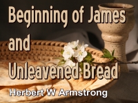 Listen to  Beginning of James and Unleavened Bread