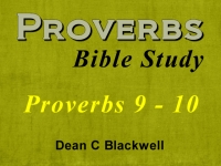 Listen to  Proverbs 9 - 10