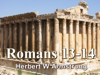 Listen to  Romans 13-14