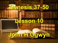 Listen to Lesson 10 - Genesis 37-50