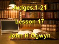 Listen to Lesson 17 - Judges 1-21