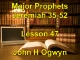 Lesson 47 - Major Prophets Jeremiah 35-52