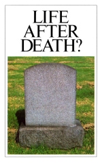 Life After Death?
