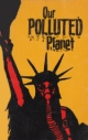 Our Polluted Planet