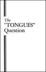 The TONGUES Question