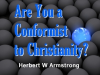 Listen to Are You a Conformist to Christianity?