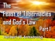 The Feast of Tabernacles and God's Law - Part 1