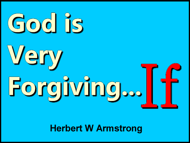 God is Very Forgiving... If