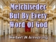 Melchisedec - But By Every Word Of God