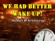 Outline of Prophecy 19 - We Had Better Wake Up!