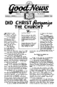 DID CHRIST Reorganize THE CHURCH?