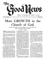 More GROWTH in the Church of God
Good News Magazine
March 1960
Volume: Vol IX, No. 3