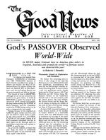 God's PASSOVER Observed World-Wide
Good News Magazine
May 1962
Volume: Vol XI, No. 5