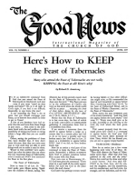 Here's How to KEEP the Feast of Tabernacles
Good News Magazine
June 1957
Volume: Vol VI, No. 6