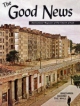 Good News Magazine
August 1972
Volume: Vol XXI, No. 5