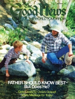 Father Should Know Best - But Does He?
Good News Magazine
December 1983
Volume: VOL. XXX, NO. 10