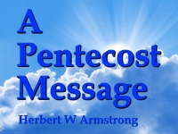 Listen to  A Pentecost Message