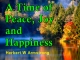 A Time of Peace, Joy and Happiness