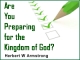 Are You Preparing for the Kingdom of God?