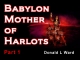 Babylon Mother of Harlots - Part 1