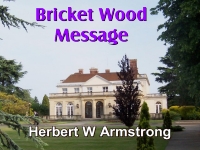 Listen to  Bricket Wood Message