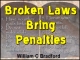 Broken Laws Bring Penalties