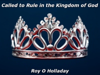Listen to  Called to Rule in the Kingdom of God