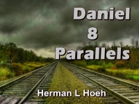 Listen to  Daniel 8 Parallels