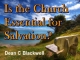 Is the Church Essential for Salvation?