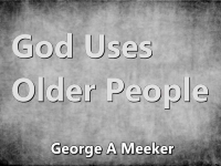 Listen to  God Uses Older People
