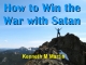 How to Win the War with Satan