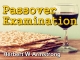 Passover Examination