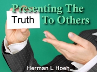 Listen to  Presenting The Truth To Others