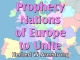 Prophecy - Nations of Europe to Unite