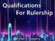 Qualifications For Rulership