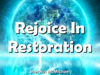 Listen to  Rejoice In Restoration