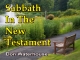 Sabbath In The New Testament