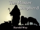 The Master Shepherd