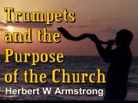 Listen to  Trumpets And The Purpose Of The Church