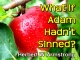 What If Adam Hadn't Sinned?