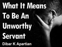 Listen to  What It Means To Be An Unworthy Servant