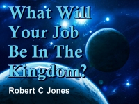 Listen to  What Will Your Job Be In The Kingdom?
